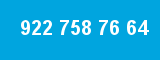 922 758 76 64